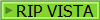 RIP VISTA